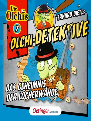 cover image of Olchi-Detektive 7. Das Geheimnis der Löcherwände